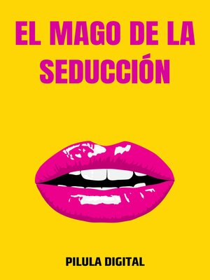 cover image of El Mago de la Seducción